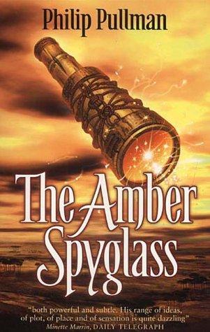 Philip Pullman: The Amber Spyglass (Hardcover, 2001, Scholastic Point)
