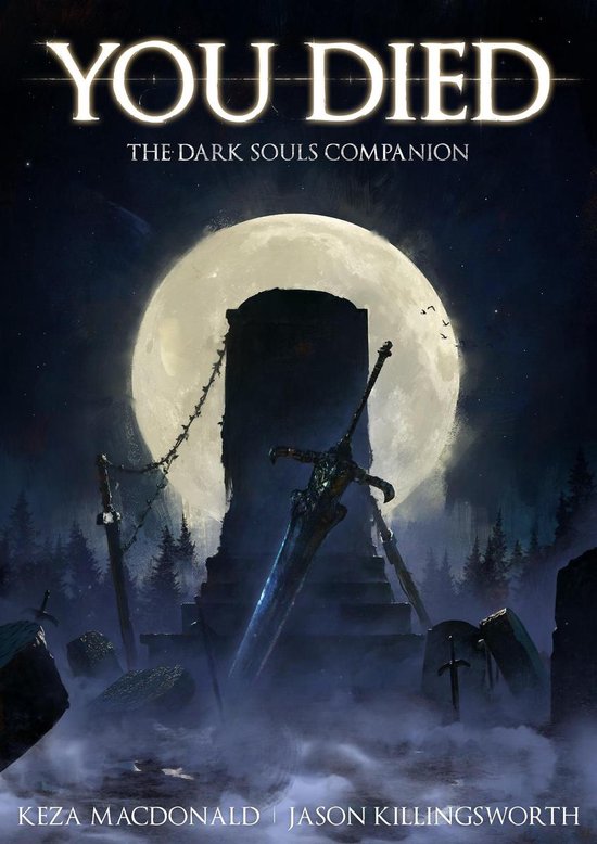 Keza MacDonald, Jason Killingsworth: You Died: The Dark Souls Companion (EBook, 2024)