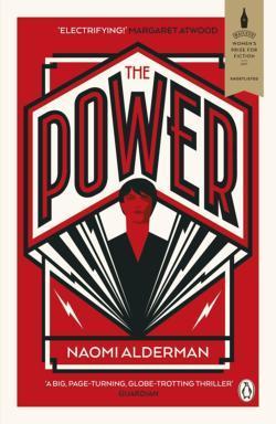 Naomi Alderman: The Power (PENGUIN GROUP)