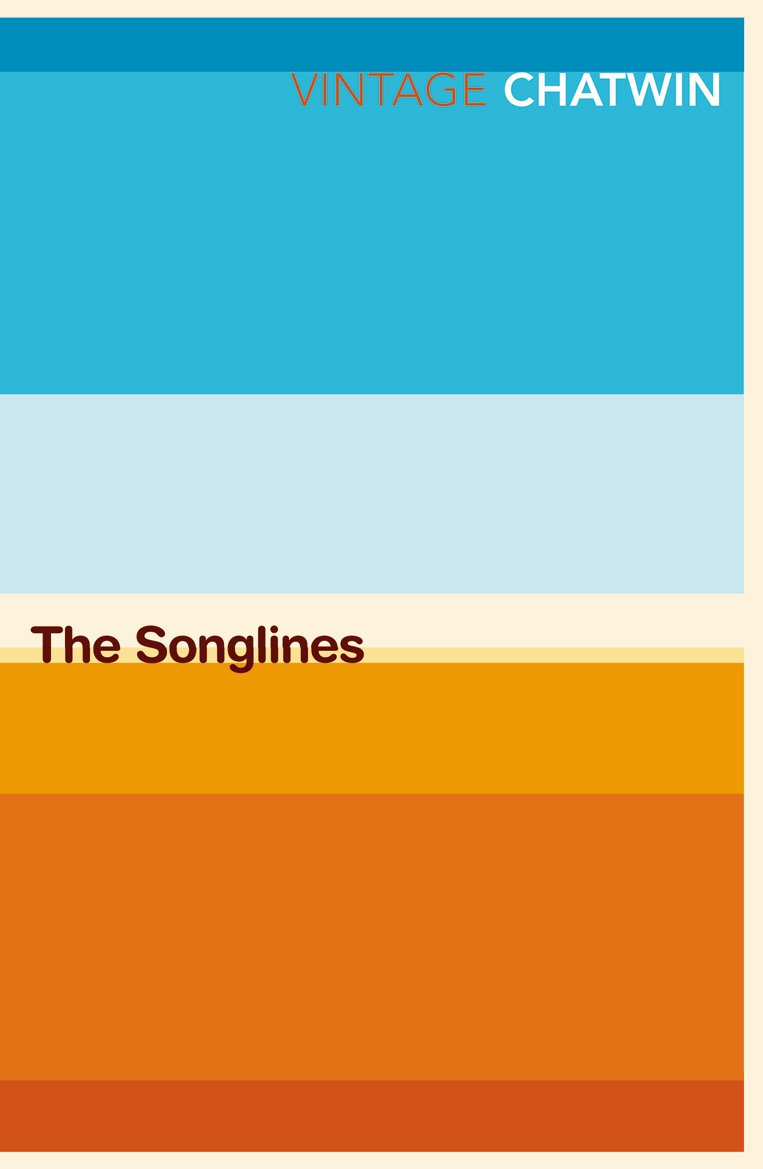 Bruce Chatwin: The Songlines (Paperback, 1998, Vintage Classics)