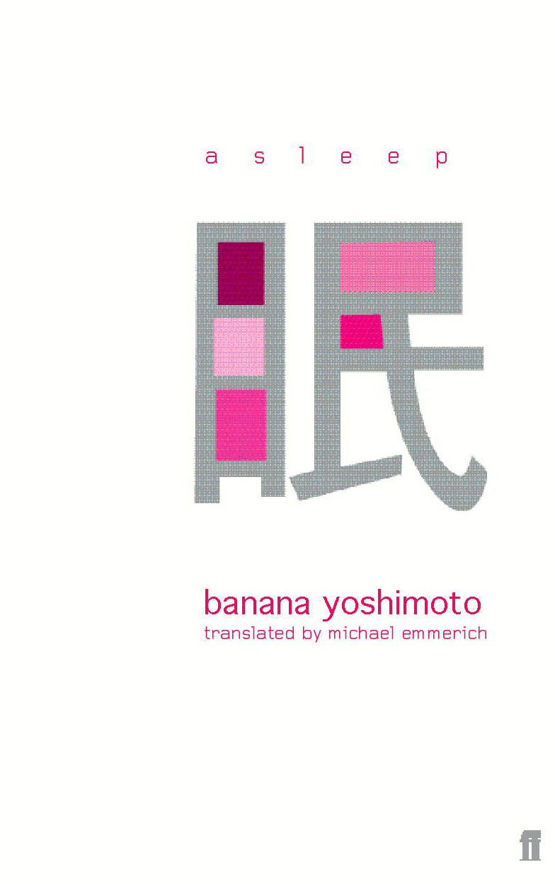 Banana Yoshimoto: Asleep (Paperback, 2001, Faber and Faber)