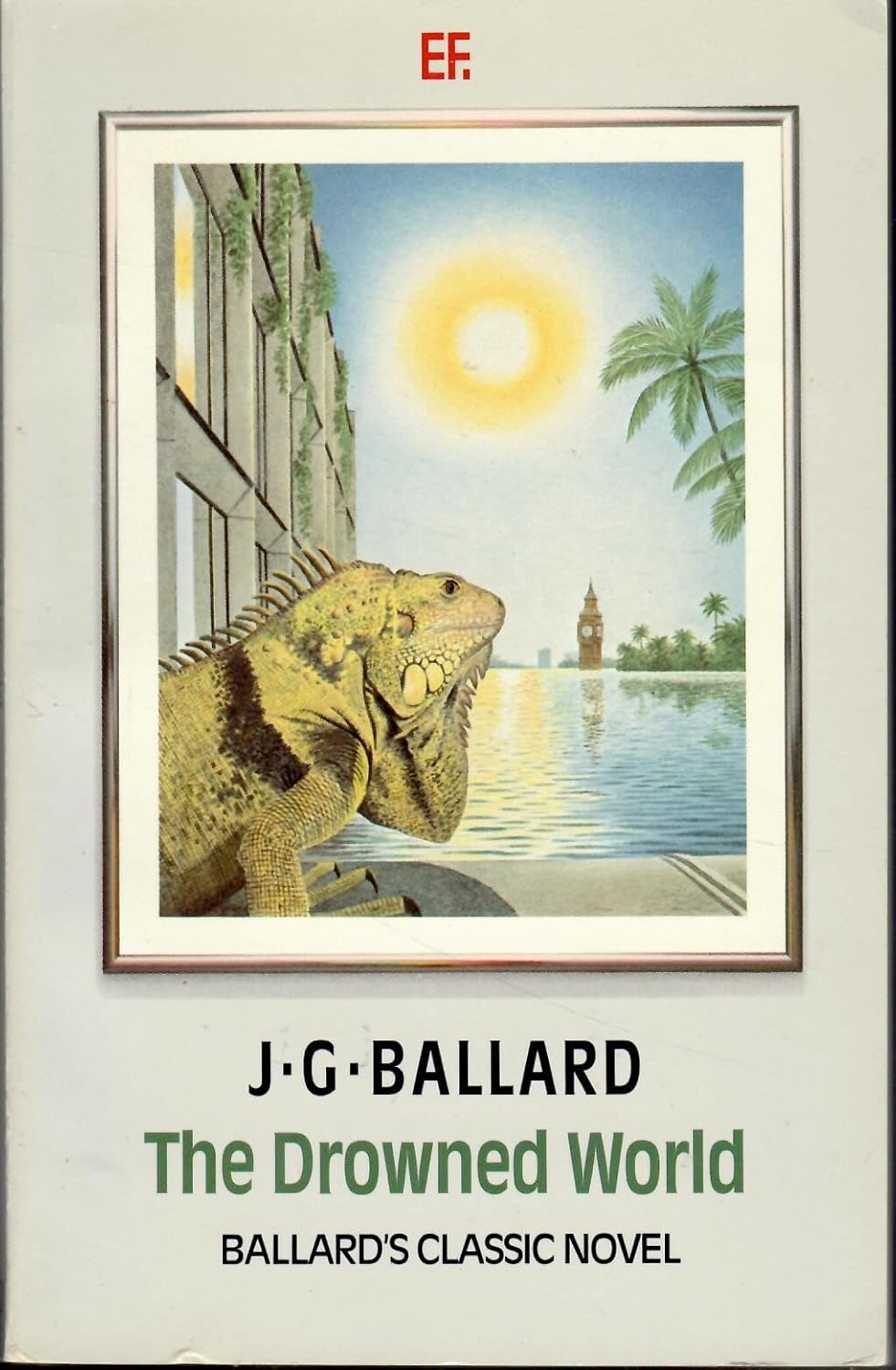 J. G. Ballard: The Drowned World (Paperback, 1983, J M Dent Sons Ltd)